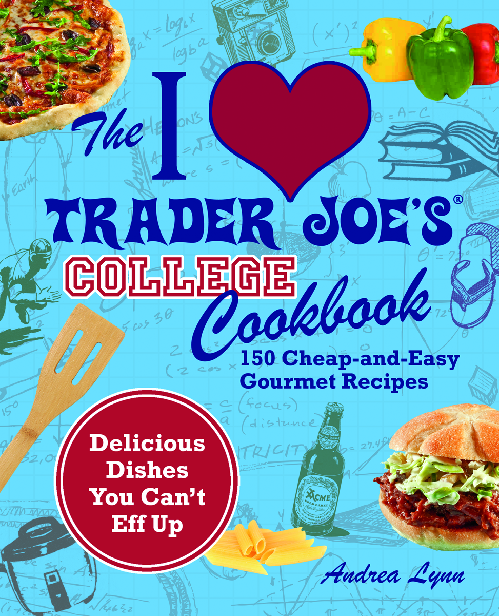 The I Love Trader Joe's College Cookbook Giveaway